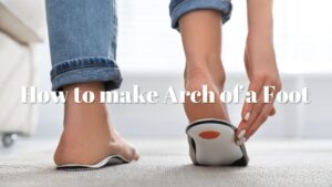 足のアーチを作る方法